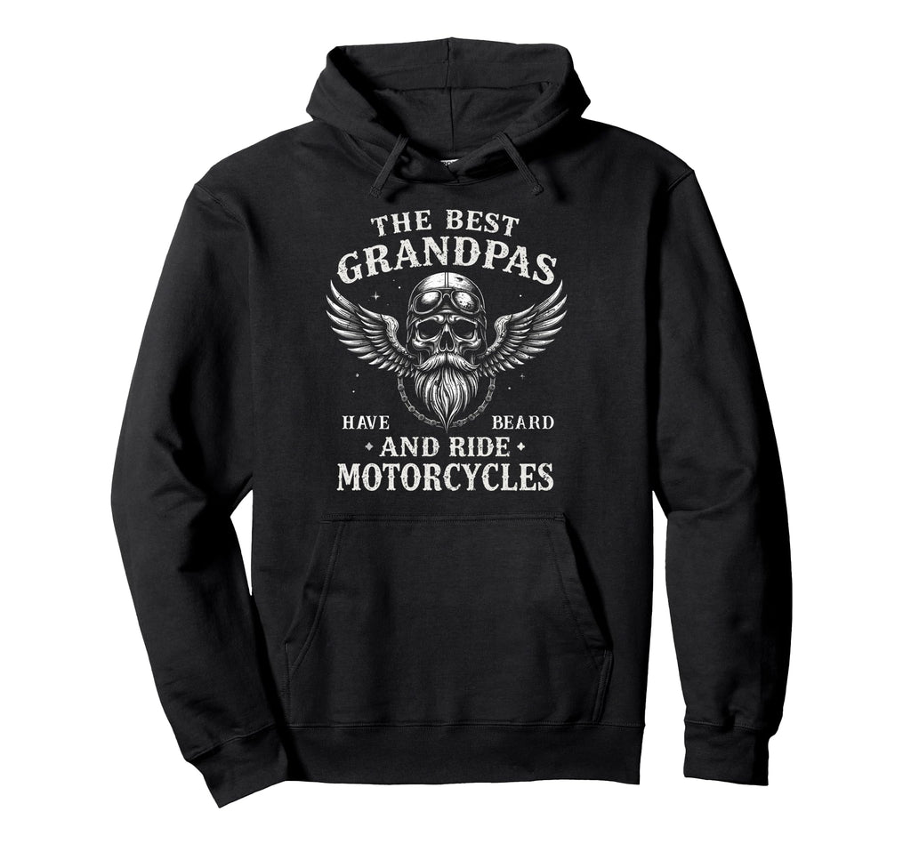Best Grandpa Have Beard Ride Motorcycles Hoodie - Unique Graphic Unisex - T-Shirt, Sweatshirt, Hoodie