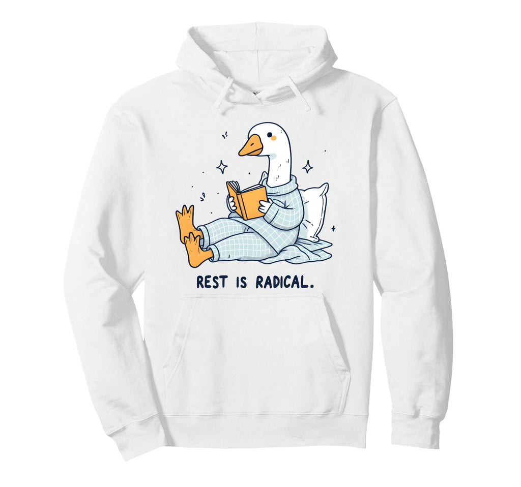 Radical Rest Goose Reading Book Hoodie - Casual Everyday Wear Unisex - T-Shirt, Sweatshirt, Hoodie