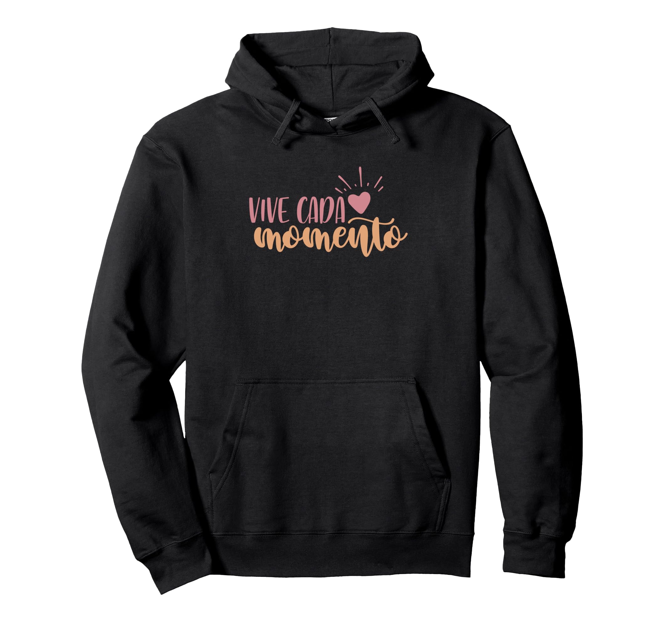 Vive Cada Momento Motivational Hoodie - Custom Art Print for Adults - T-Shirt, Sweatshirt, Hoodie