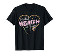 Mental Health Nurse Nursing T-Shirt - Fun Novelty Design Men Women - T-Shirt, Sweatshirt, Hoodie