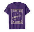 Im Not Old Im Car T-Shirt - Trendy Graphic for Adults - T-Shirt, Sweatshirt, Hoodie
