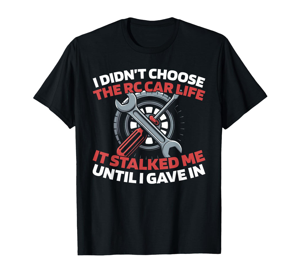 Rc Car Remote Control Rc Car T-Shirt - Casual Everyday Wear Unisex - T-Shirt, Sweatshirt, Hoodie