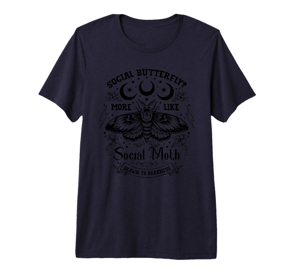 Social Butterfly More Like Social T-Shirt - Casual Everyday Wear Unisex - T-Shirt, Sweatshirt, Hoodie