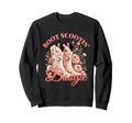 Boot Scootin Boogie Western Sweatshirt - Minimalist Print Men Women - T-Shirt, Sweatshirt, Hoodie
