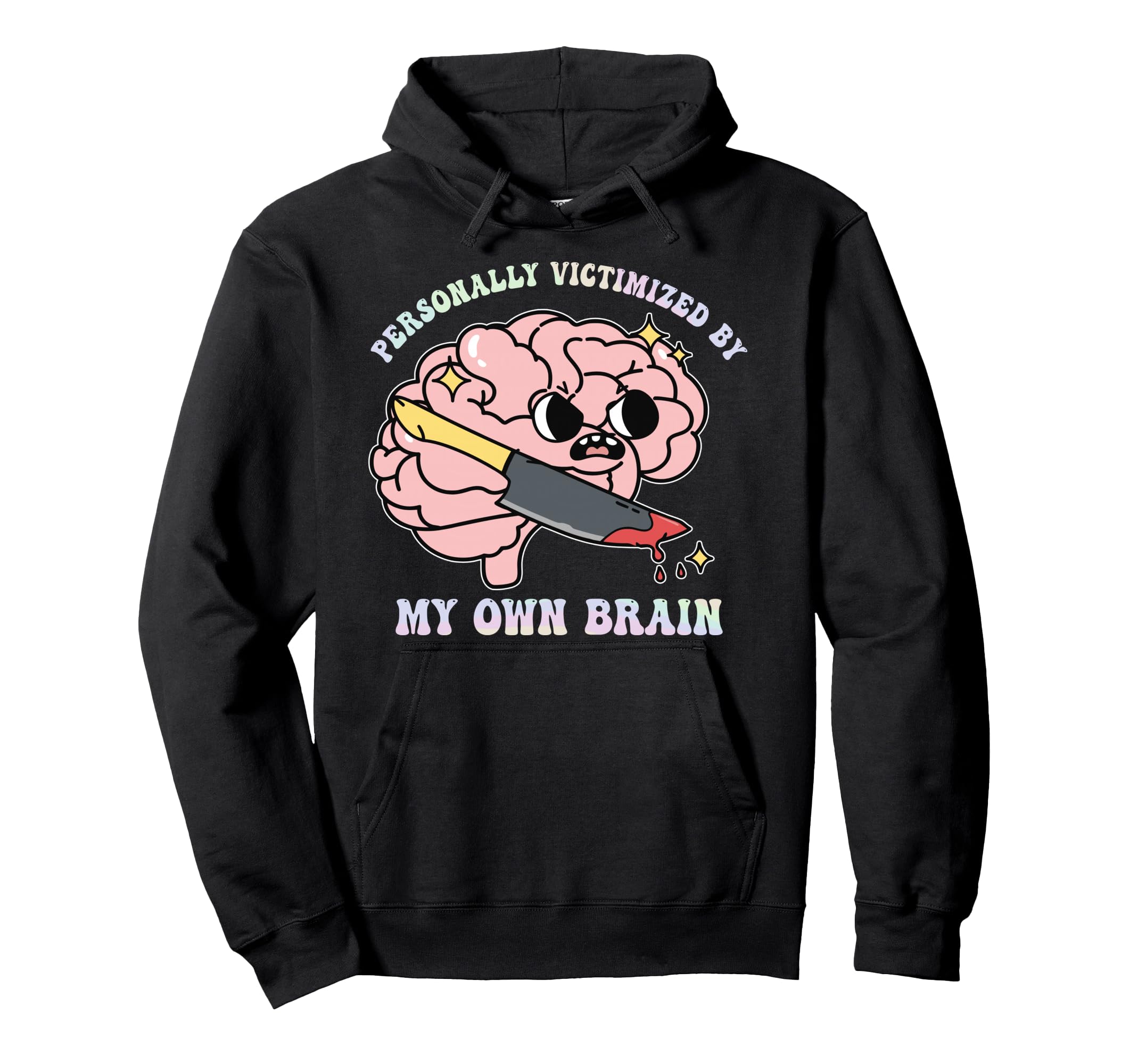 Personally Victimized My Own Hoodie - Casual Everyday Wear for Adults - T-Shirt, Sweatshirt, Hoodie