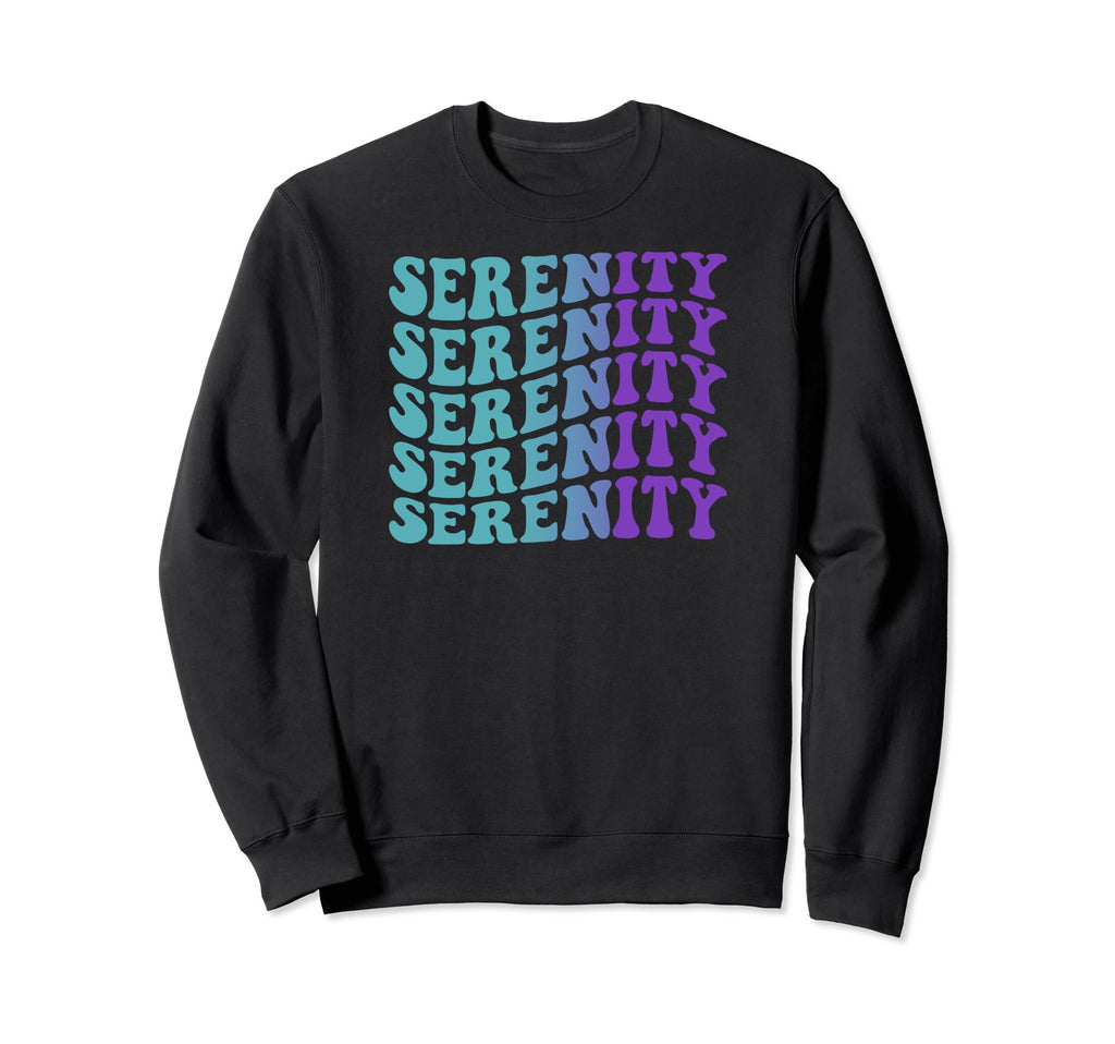 Serenity Mental Health Awareness Sweatshirt - Unique Graphic Unisex - T-Shirt, Sweatshirt, Hoodie