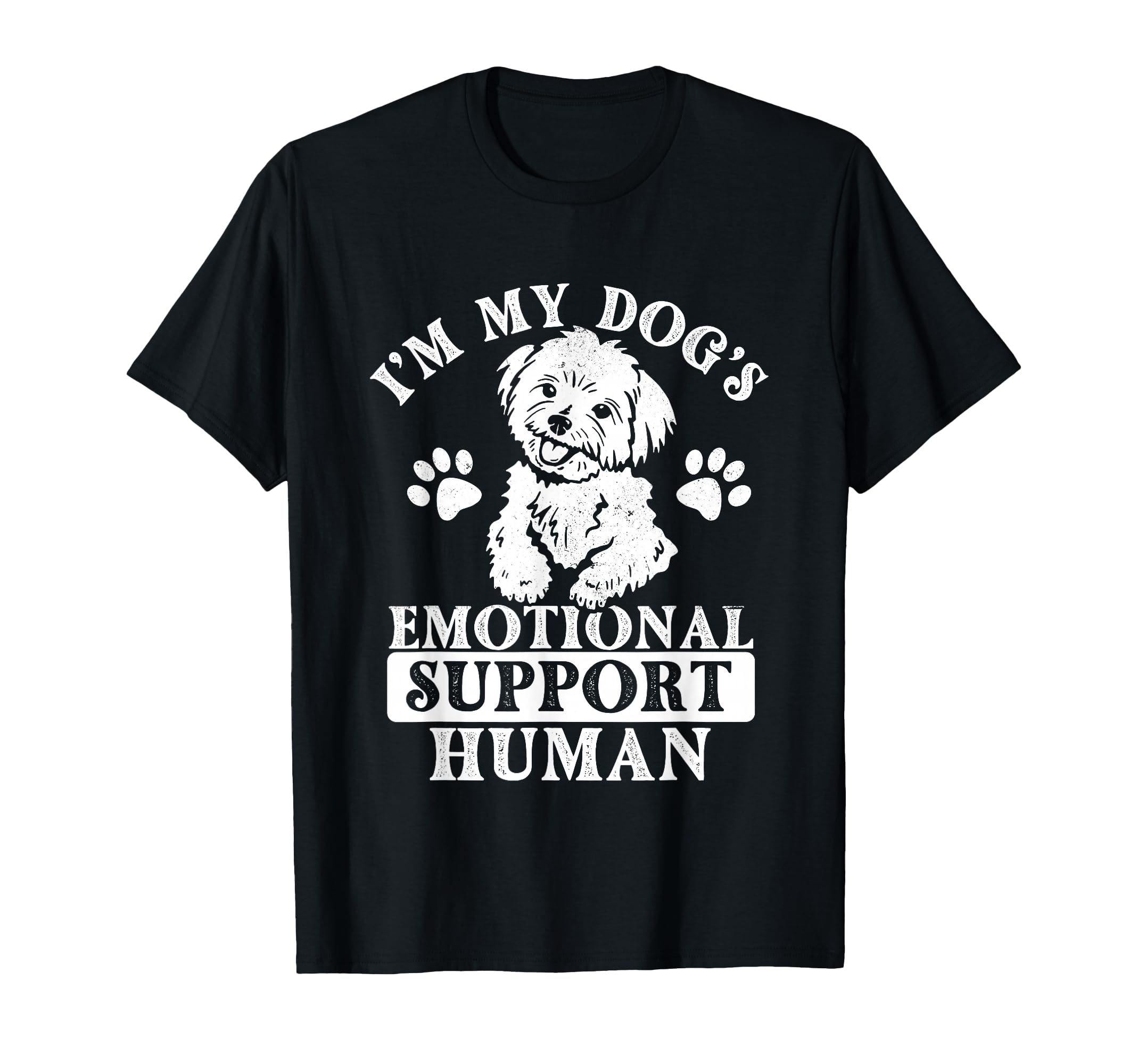 Im My Dogs Emotional Support T-Shirt - Casual Everyday Wear Men Women - T-Shirt, Sweatshirt, Hoodie