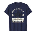 Choose Wisely Motorcycle Solving T-Shirt - Casual Everyday Wear Unisex - T-Shirt, Sweatshirt, Hoodie