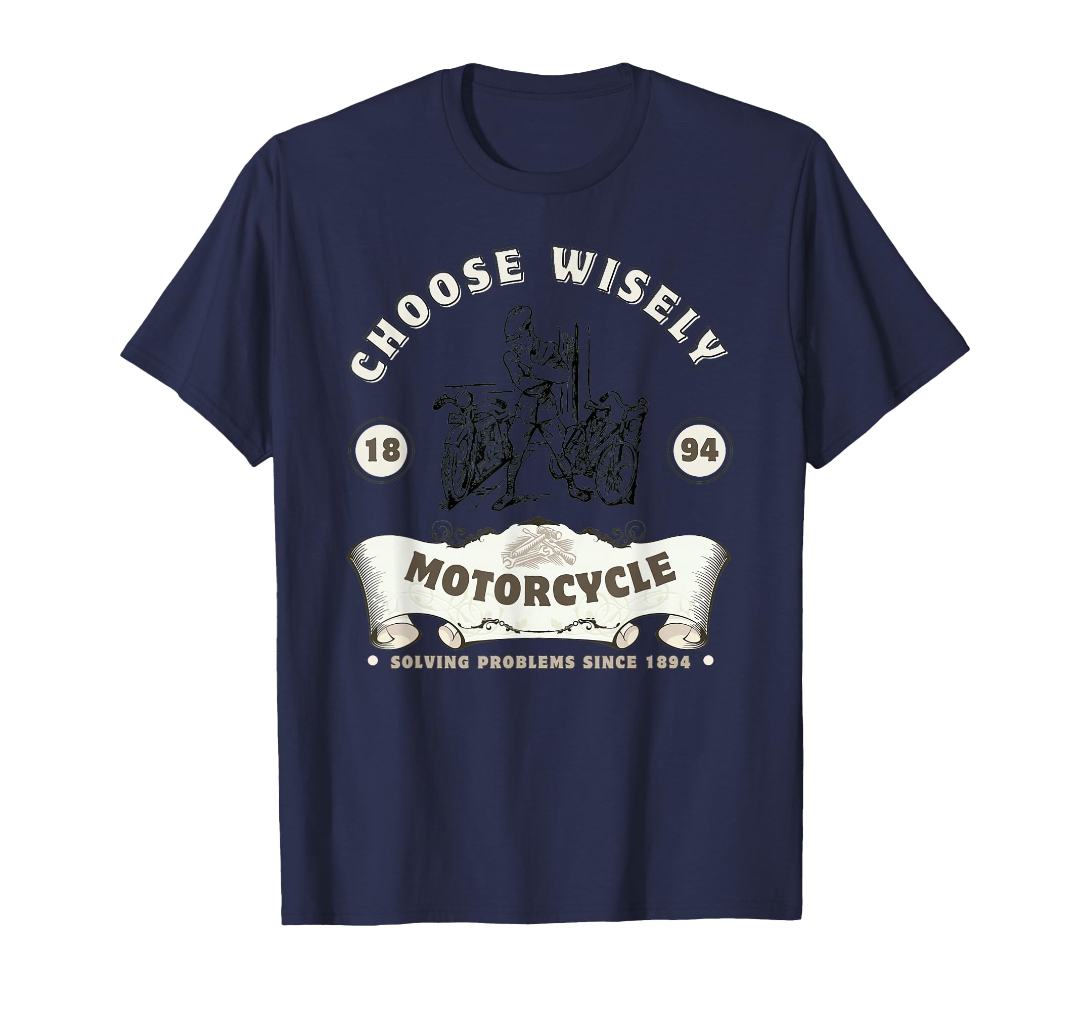 Choose Wisely Motorcycle Solving T-Shirt - Casual Everyday Wear Unisex - T-Shirt, Sweatshirt, Hoodie