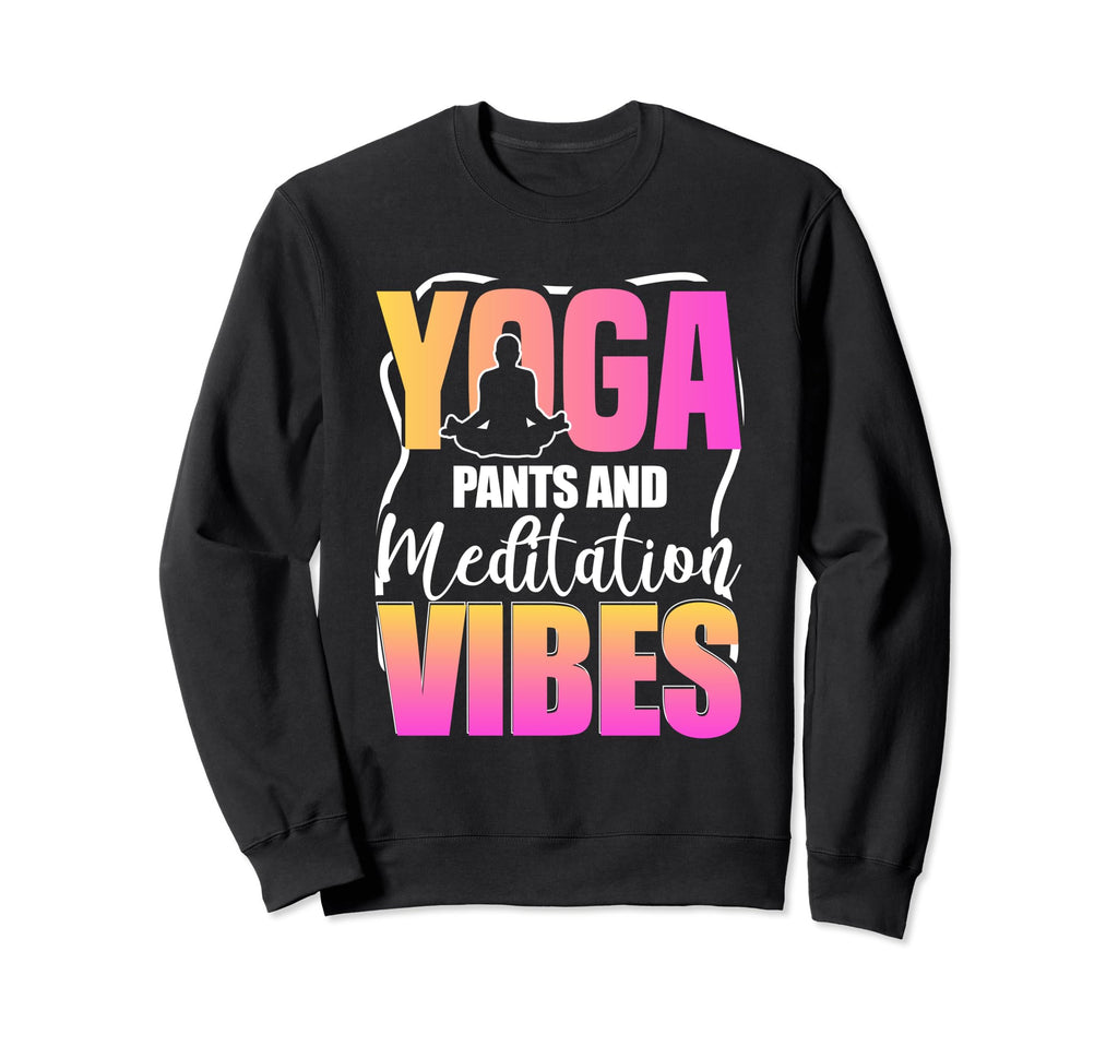 Meditation Yoga Spiritual Peace Sweatshirt - Novelty Apparel Men Women - T-Shirt, Sweatshirt, Hoodie