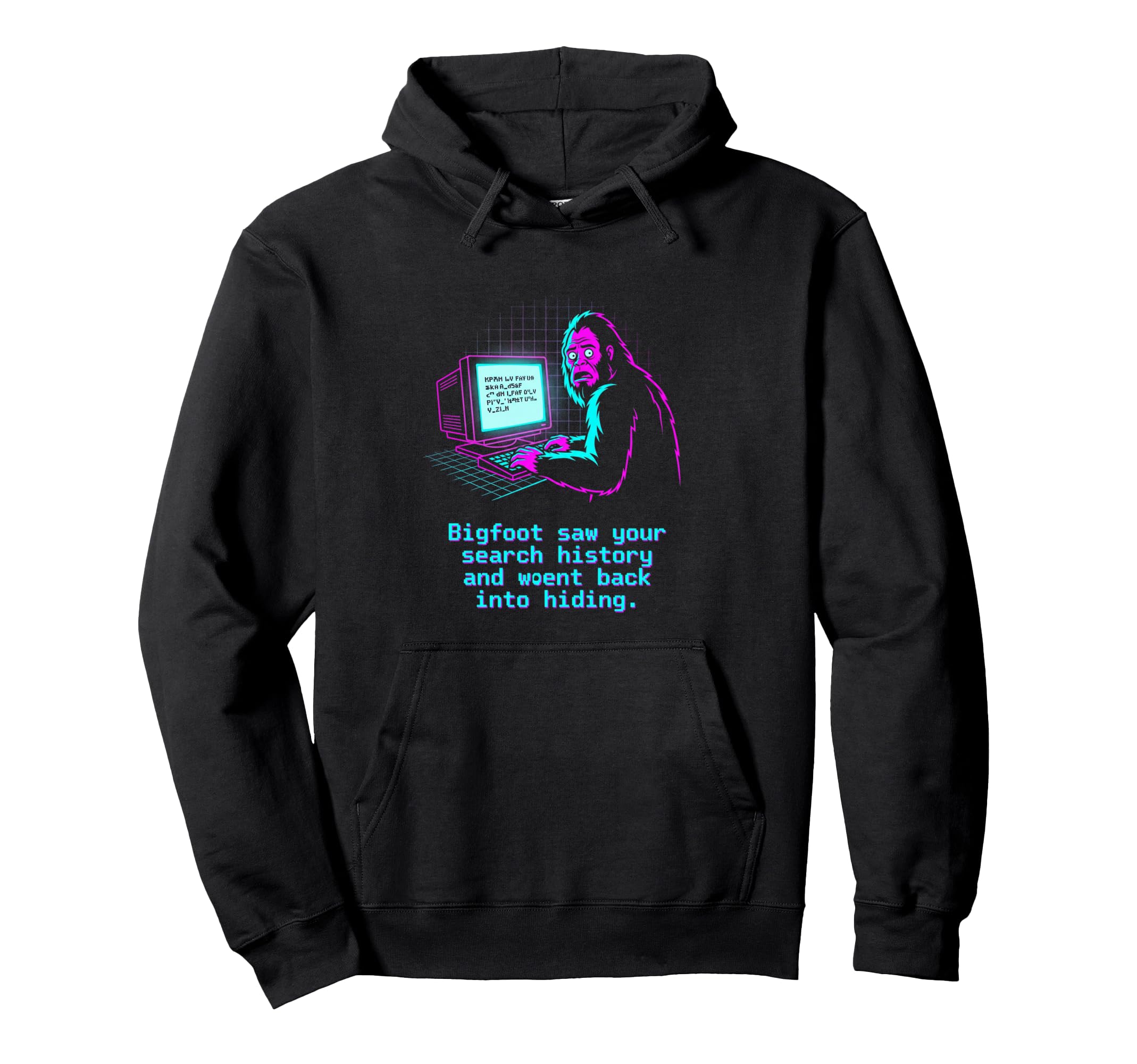 Bigfoot Saw Your Search History Synthwave Hoodie - Novelty Apparel Unisex - T-Shirt, Sweatshirt, Hoodie