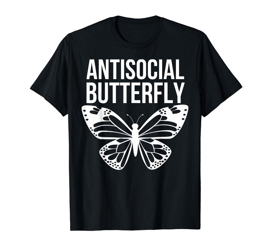 Antisocial Butterfly Funny T-Shirt - Custom Art Print for Adults - T-Shirt, Sweatshirt, Hoodie