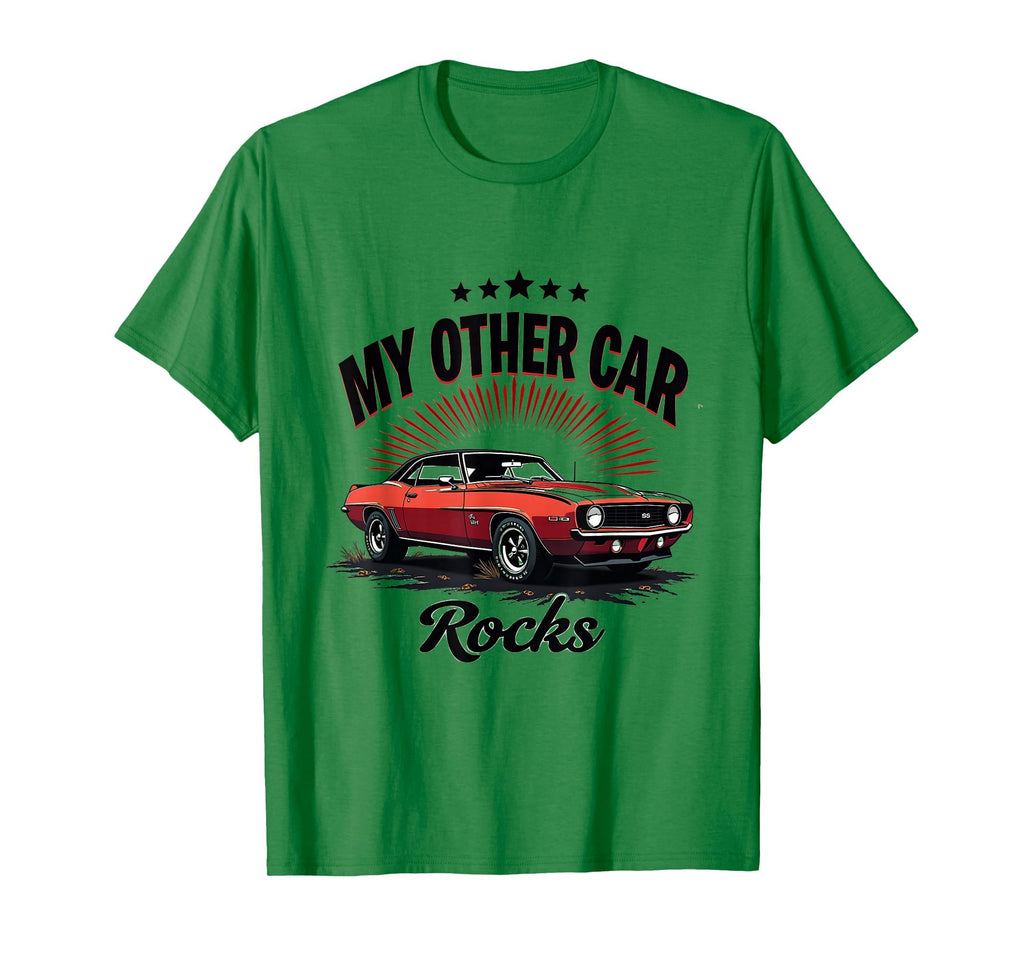 My Other Car Rocks Funny Car Guy T-Shirt - Novelty Apparel Men Women - T-Shirt, Sweatshirt, Hoodie