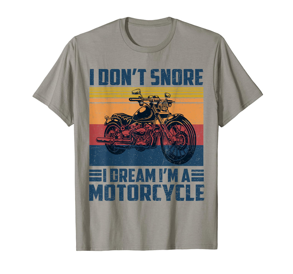 I Dont Snore I Deam Im Motorcycle T-Shirt - Streetwear Style for Adults - T-Shirt, Sweatshirt, Hoodie
