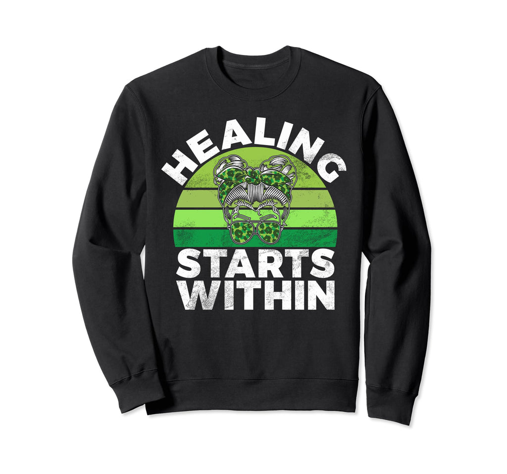 Healing Starts Within Mental Health Sweatshirt - Graphic Print Men Women - T-Shirt, Sweatshirt, Hoodie