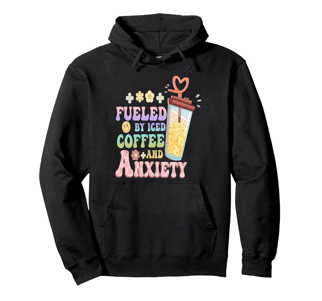 Anxious Person Fueled Iced Coffee And Hoodie - Minimalist Print Unisex - T-Shirt, Sweatshirt, Hoodie
