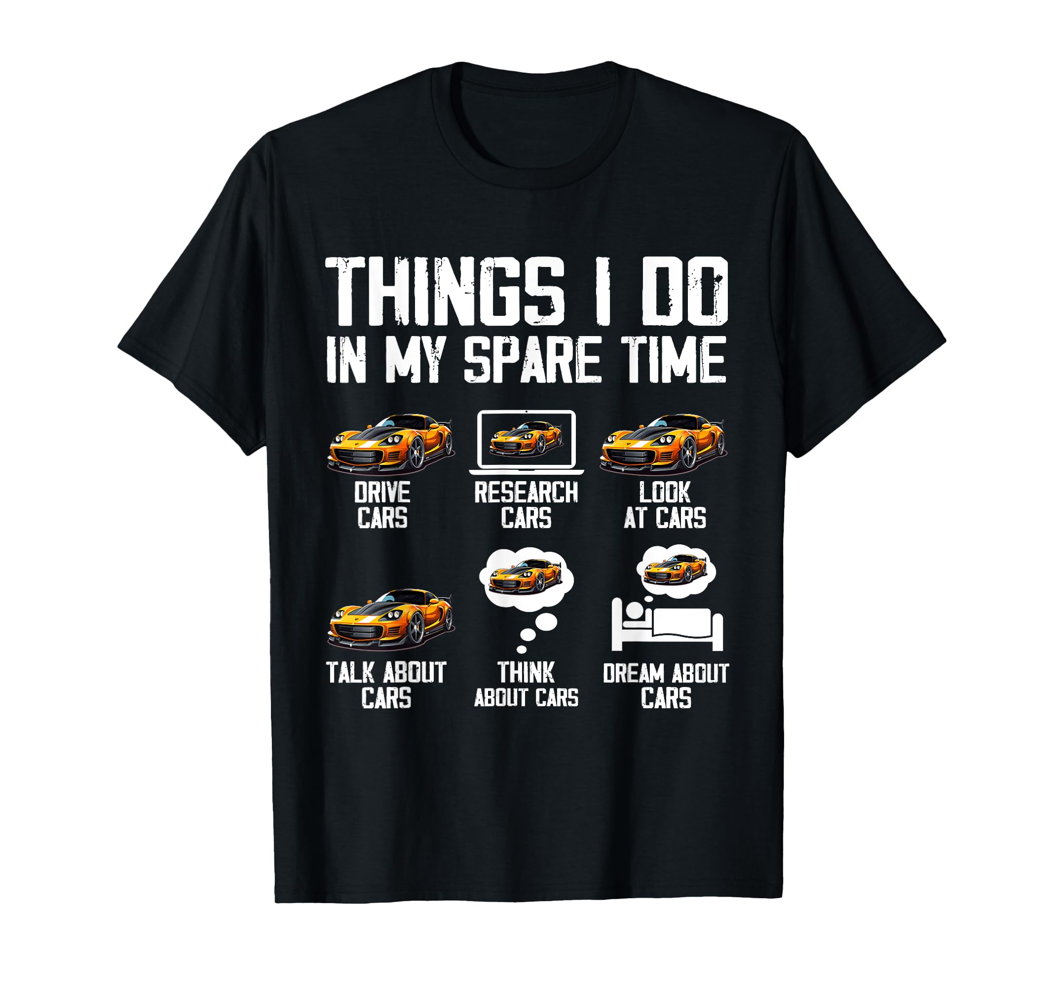 Things I Do My Spare Time Funny Car T-Shirt - Aesthetic Graphic Men Women - T-Shirt, Sweatshirt, Hoodie