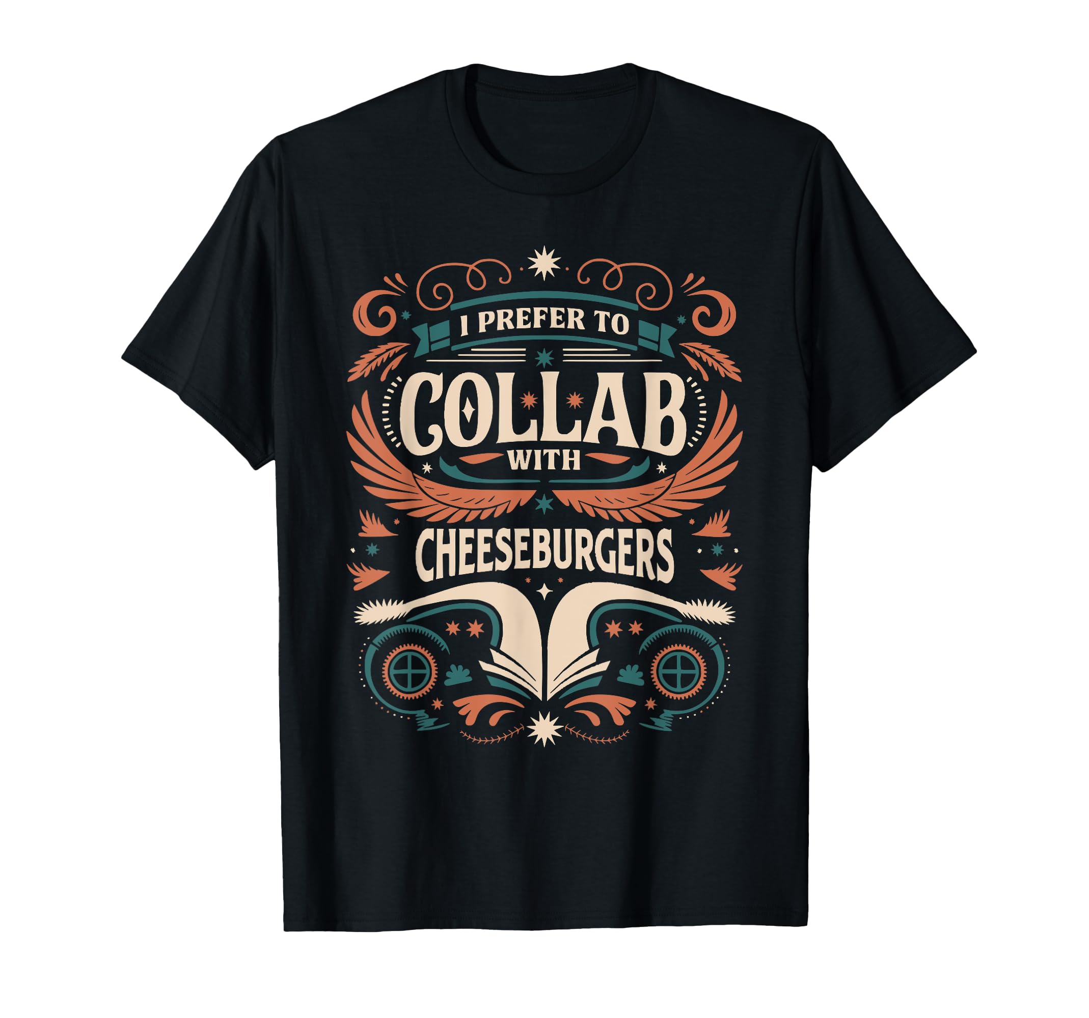 Funny Collab Cheeseburgers Typography T-Shirt - Novelty Apparel Unisex - T-Shirt, Sweatshirt, Hoodie