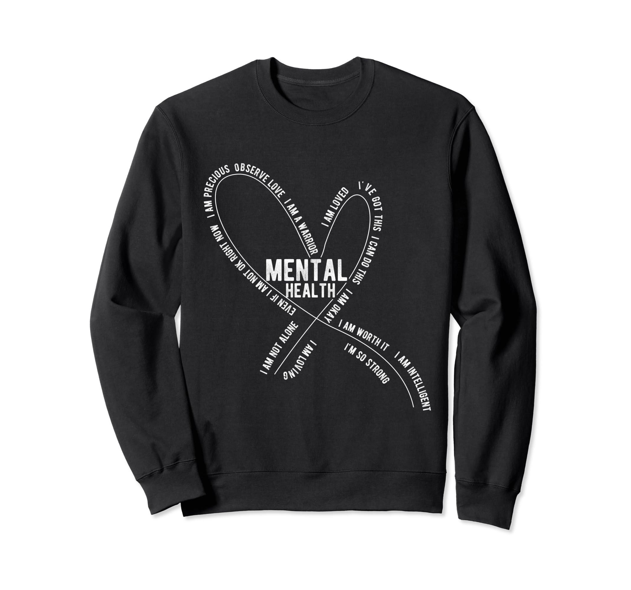 I Am Strong I Am Loving Warrior Sweatshirt - Graphic Print for Adults - T-Shirt, Sweatshirt, Hoodie
