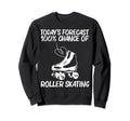 Roller Skating Disco Derby Skates Sweatshirt - Custom Art Print Unisex - T-Shirt, Sweatshirt, Hoodie