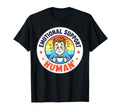 Emotional Support Human T-Shirt - Unique Graphic for Adults - T-Shirt, Sweatshirt, Hoodie