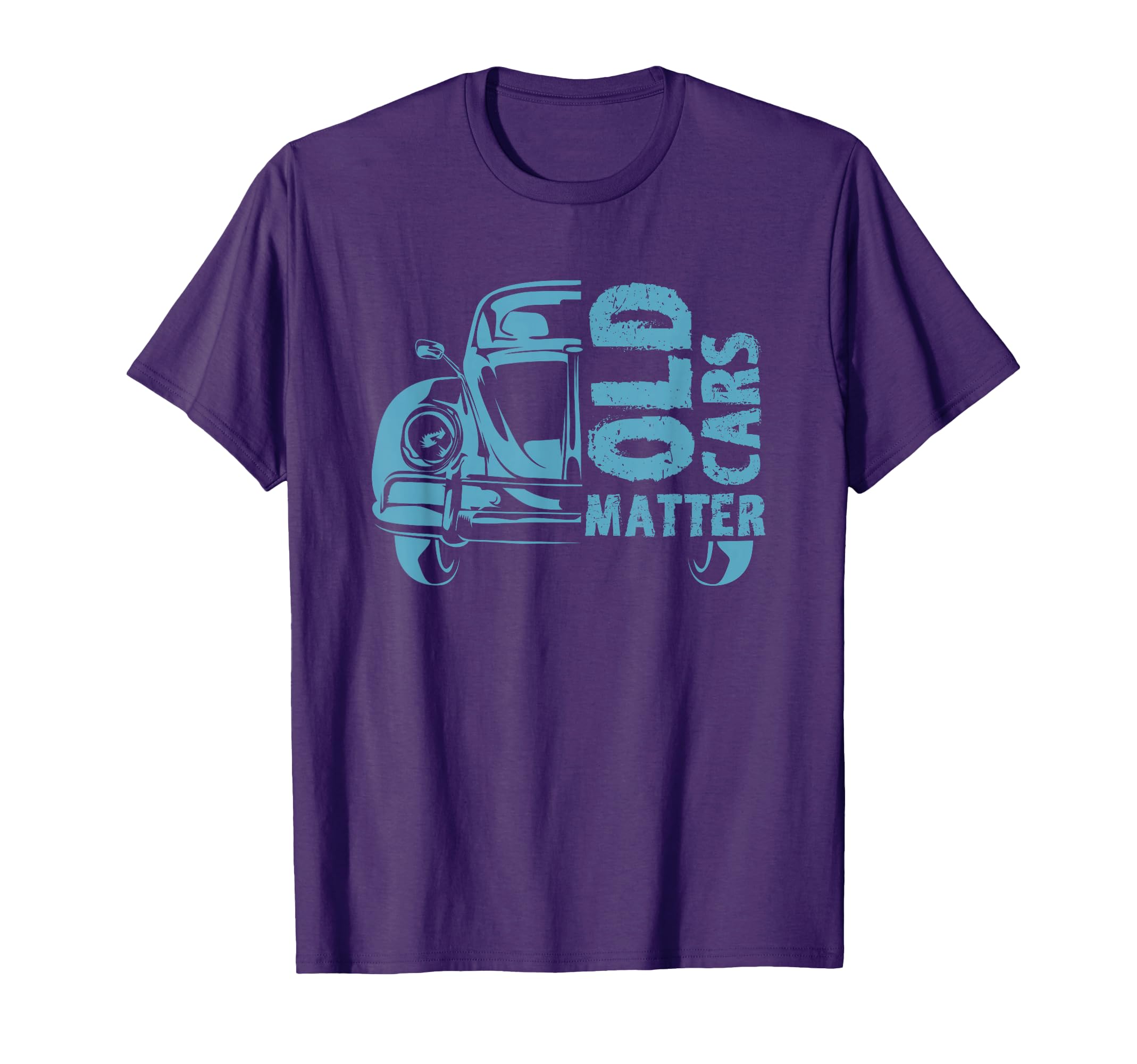 Old Cars Matter Automobile Gift T-Shirt - Minimalist Print Men Women - T-Shirt, Sweatshirt, Hoodie