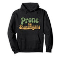 Playful Prone To Shenanigans Hoodie - Aesthetic Graphic for Adults - T-Shirt, Sweatshirt, Hoodie