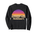 Stronger Than Alzheimers Awareness Sweatshirt - Custom Art Print Unisex - T-Shirt, Sweatshirt, Hoodie