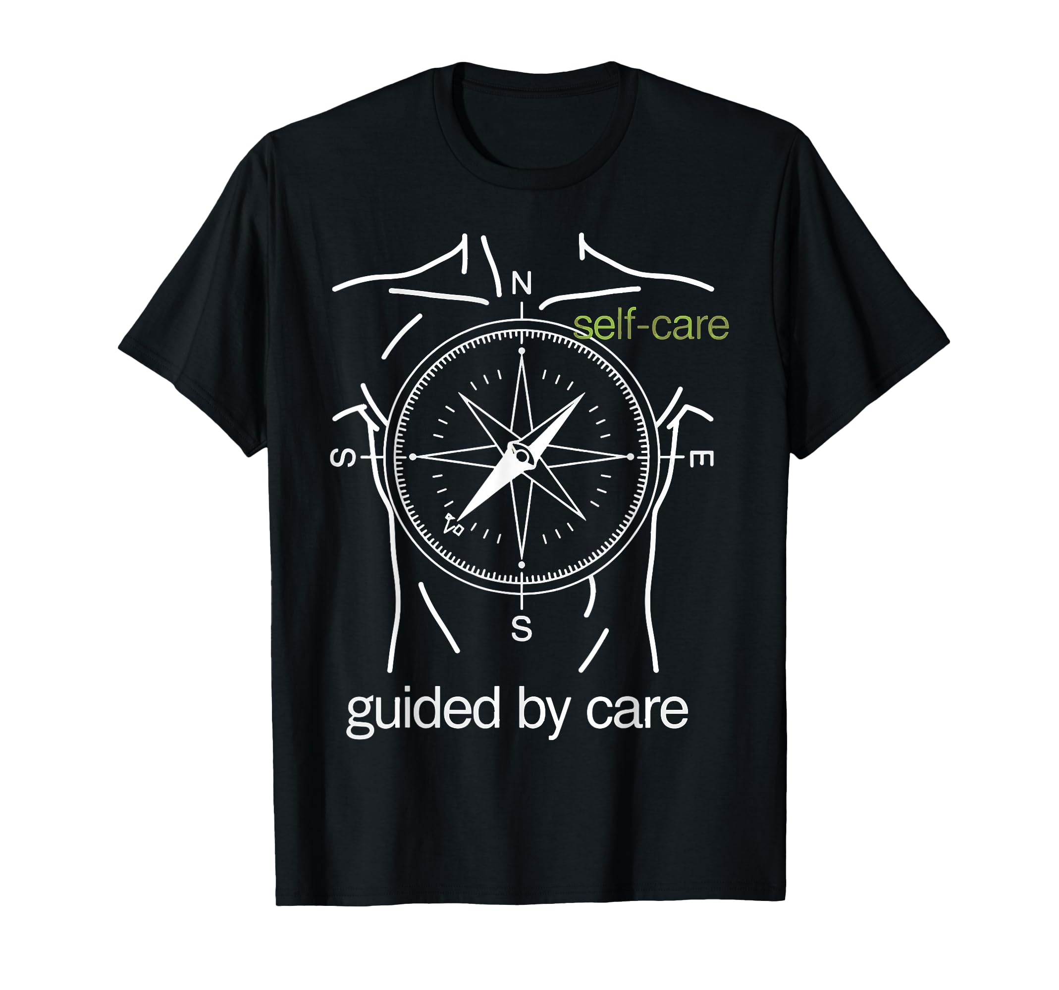 Guided Care Compass Self Care T-Shirt - Graphic Print Men Women - T-Shirt, Sweatshirt, Hoodie