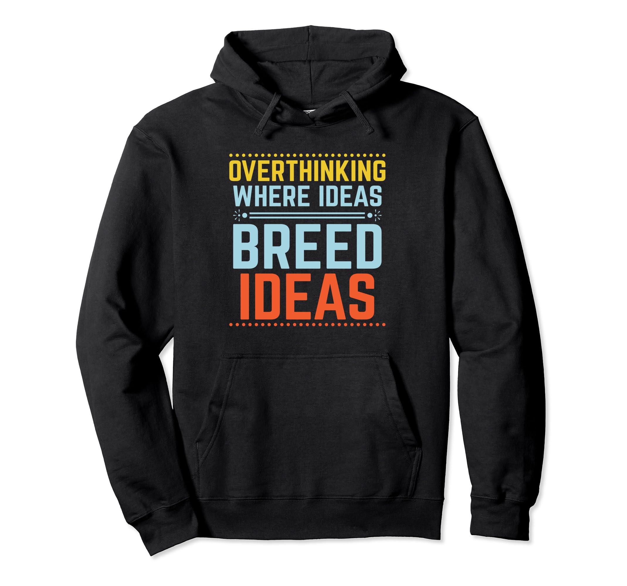 Overthinking Overthinker Funny Hoodie - Casual Everyday Wear for Adults - T-Shirt, Sweatshirt, Hoodie