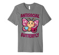 Groovy Anti Social Butterfly Ironic T-Shirt - Unique Graphic Men Women - T-Shirt, Sweatshirt, Hoodie