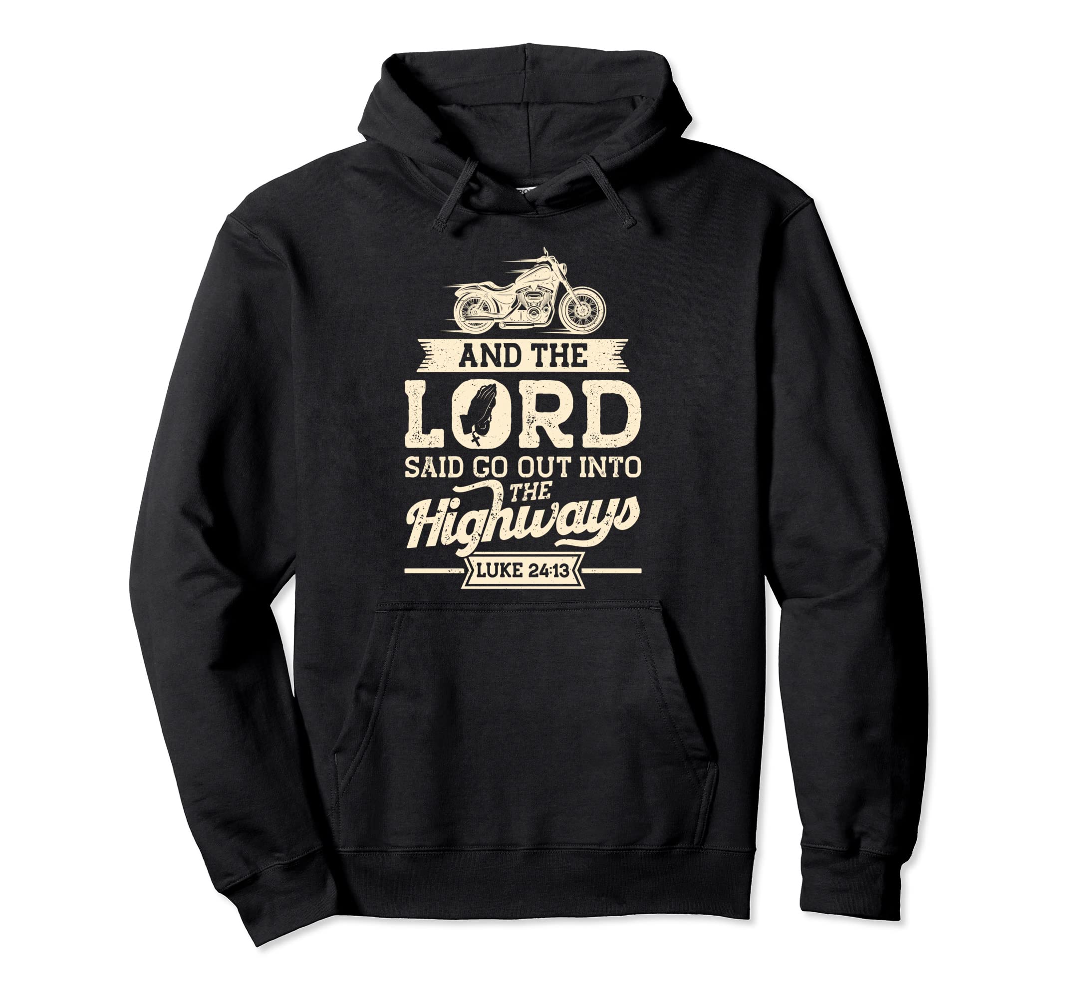 Christian Motorcycle Biker And Lord Hoodie - Streetwear Style for Adults - T-Shirt, Sweatshirt, Hoodie