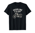 Gasoline Glory Motorcycle Biker T-Shirt - Fun Novelty Design for Adults - T-Shirt, Sweatshirt, Hoodie