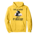 Life Is Better Massage Therapy Hoodie - Trendy Graphic for Adults - T-Shirt, Sweatshirt, Hoodie