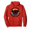 Emotional Support Human Mental Health Hoodie - Aesthetic Graphic Men Women - T-Shirt, Sweatshirt, Hoodie