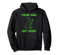 Animal Strong Mind Soft Heart Mental Hoodie - Fun Novelty Design Unisex - T-Shirt, Sweatshirt, Hoodie