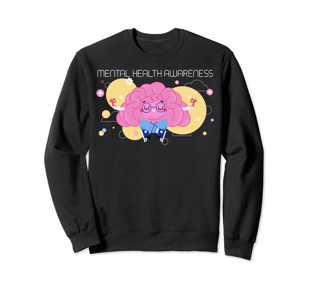 Mental Health Awareness Sweatshirt - Streetwear Style Unisex - T-Shirt, Sweatshirt, Hoodie