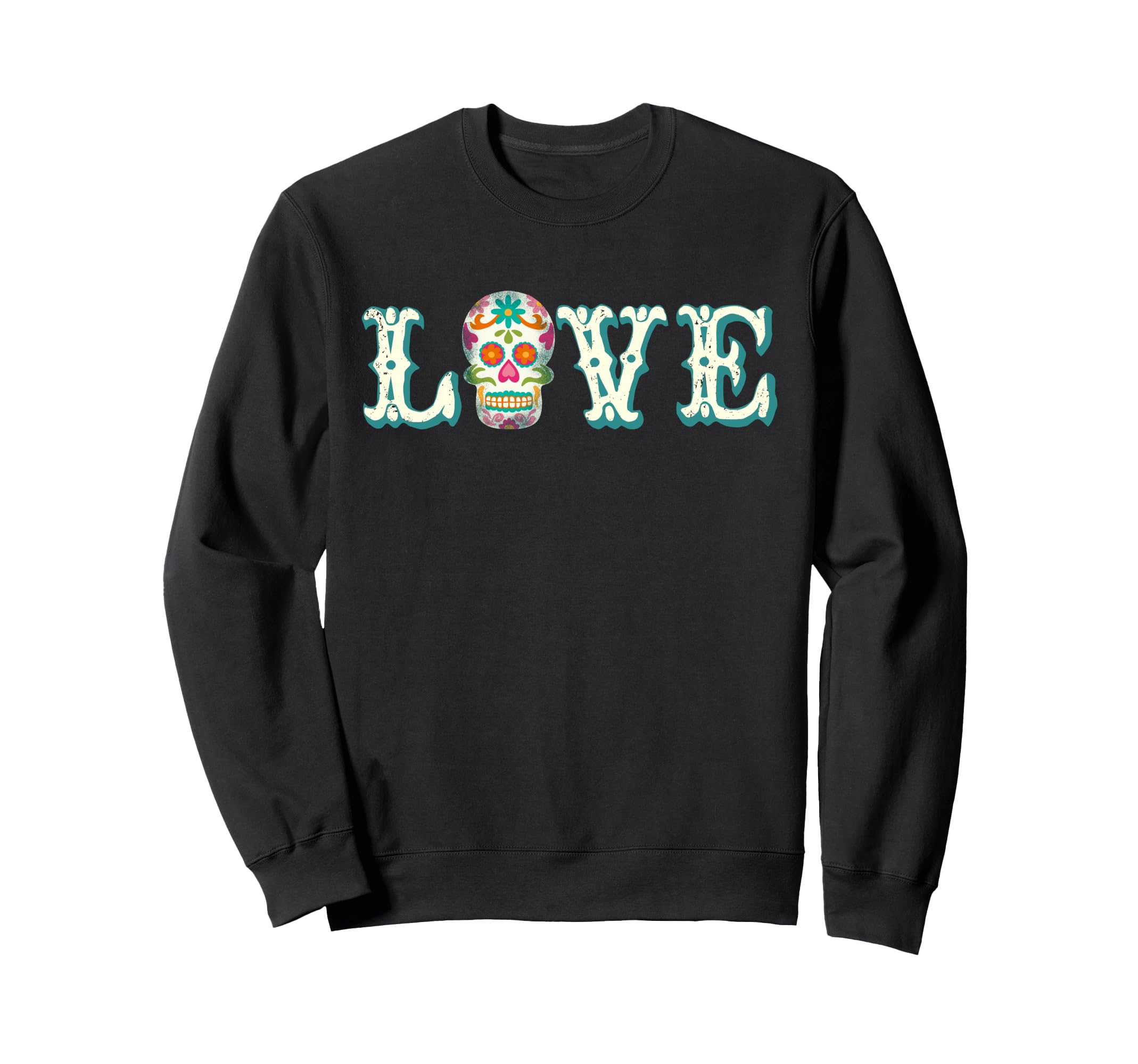 Love Sugar Skull Sweatshirt - Fun Novelty Design Unisex - T-Shirt, Sweatshirt, Hoodie