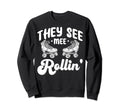 Roller Skating They See Mee Rollin Sweatshirt - Minimalist Print Men Women - T-Shirt, Sweatshirt, Hoodie