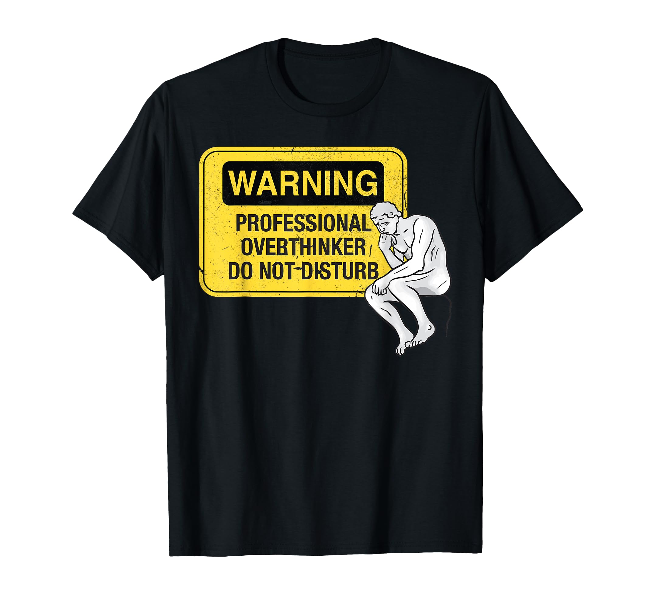 Warning Professional Overthinker Do Not T-Shirt - Graphic Print for Adults - T-Shirt, Sweatshirt, Hoodie