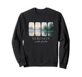 Serenity State Calm Peaceful Sweatshirt - Casual Everyday Wear Unisex - T-Shirt, Sweatshirt, Hoodie