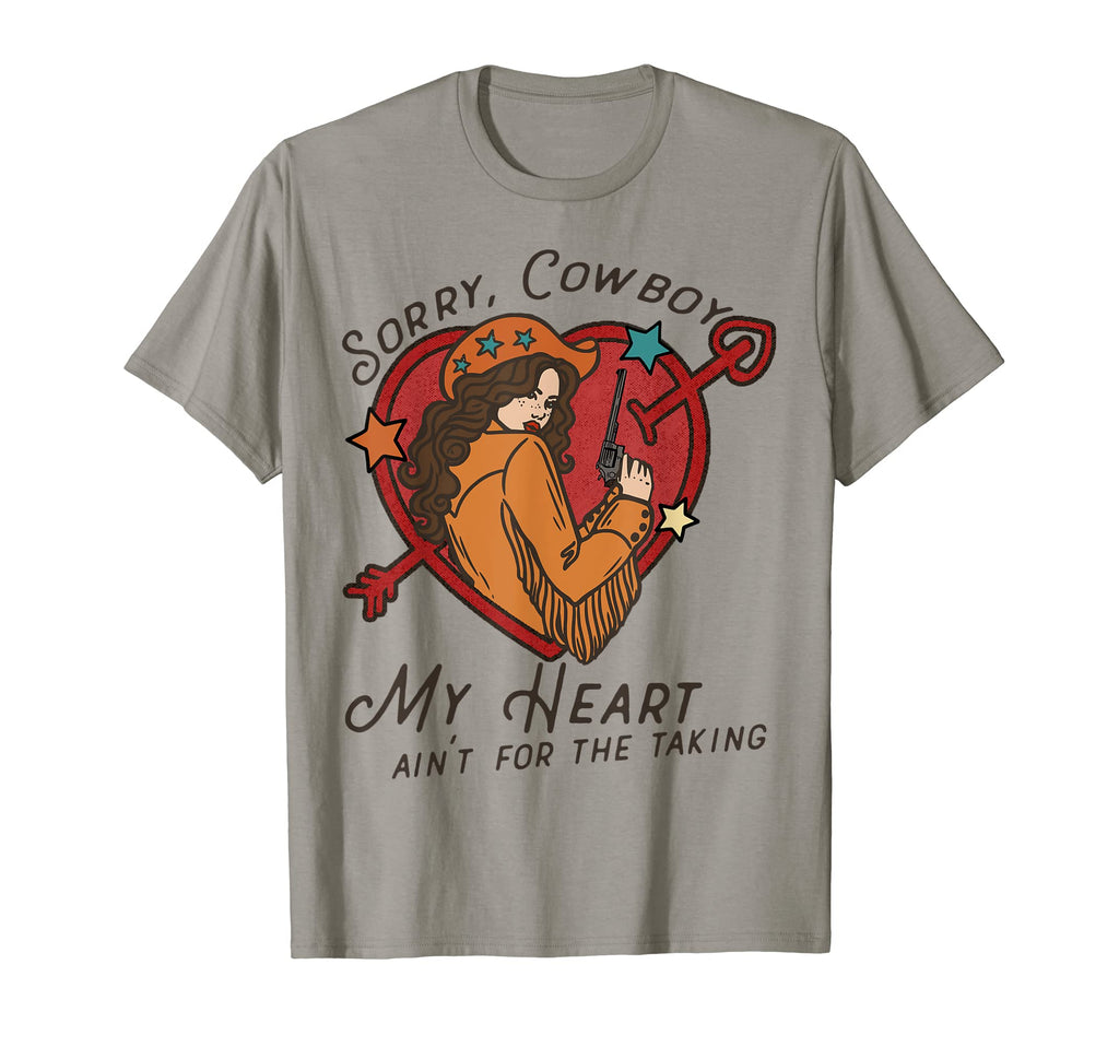 Sorry Cowboy Western Country Cowgirl T-Shirt - Graphic Print for Adults - T-Shirt, Sweatshirt, Hoodie
