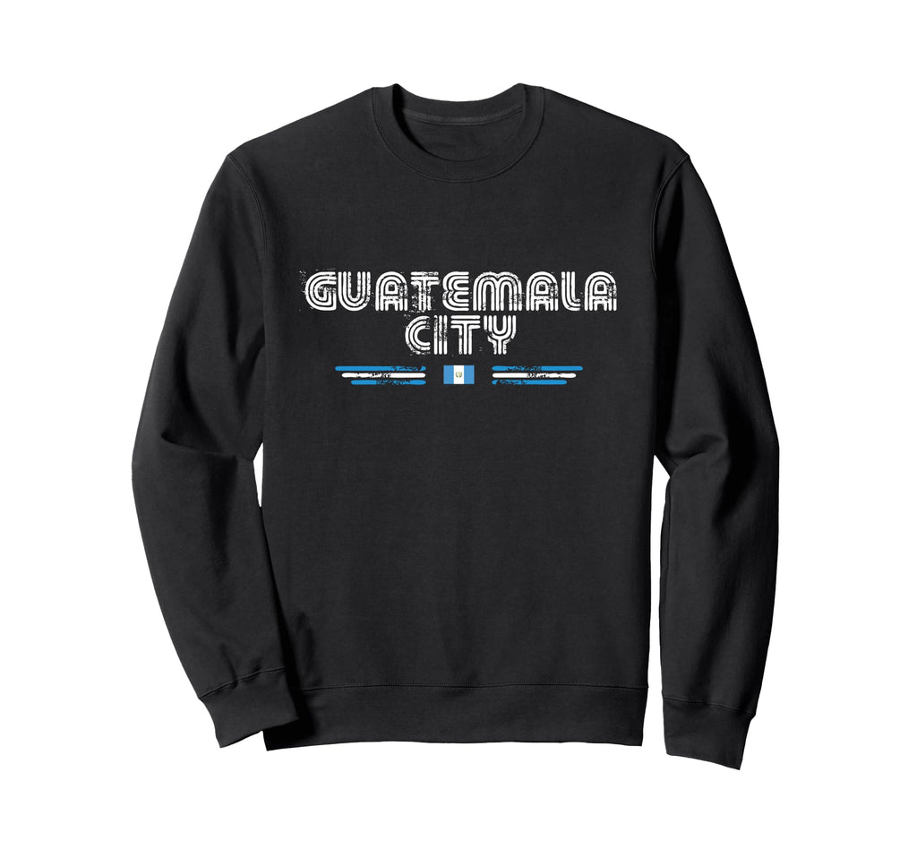 Guatemala City 70S 80S Type Sweatshirt - Aesthetic Graphic for Adults - T-Shirt, Sweatshirt, Hoodie