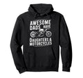 Awesome Dads Have Daughters Motorcycles Hoodie - Custom Art Print Unisex - T-Shirt, Sweatshirt, Hoodie