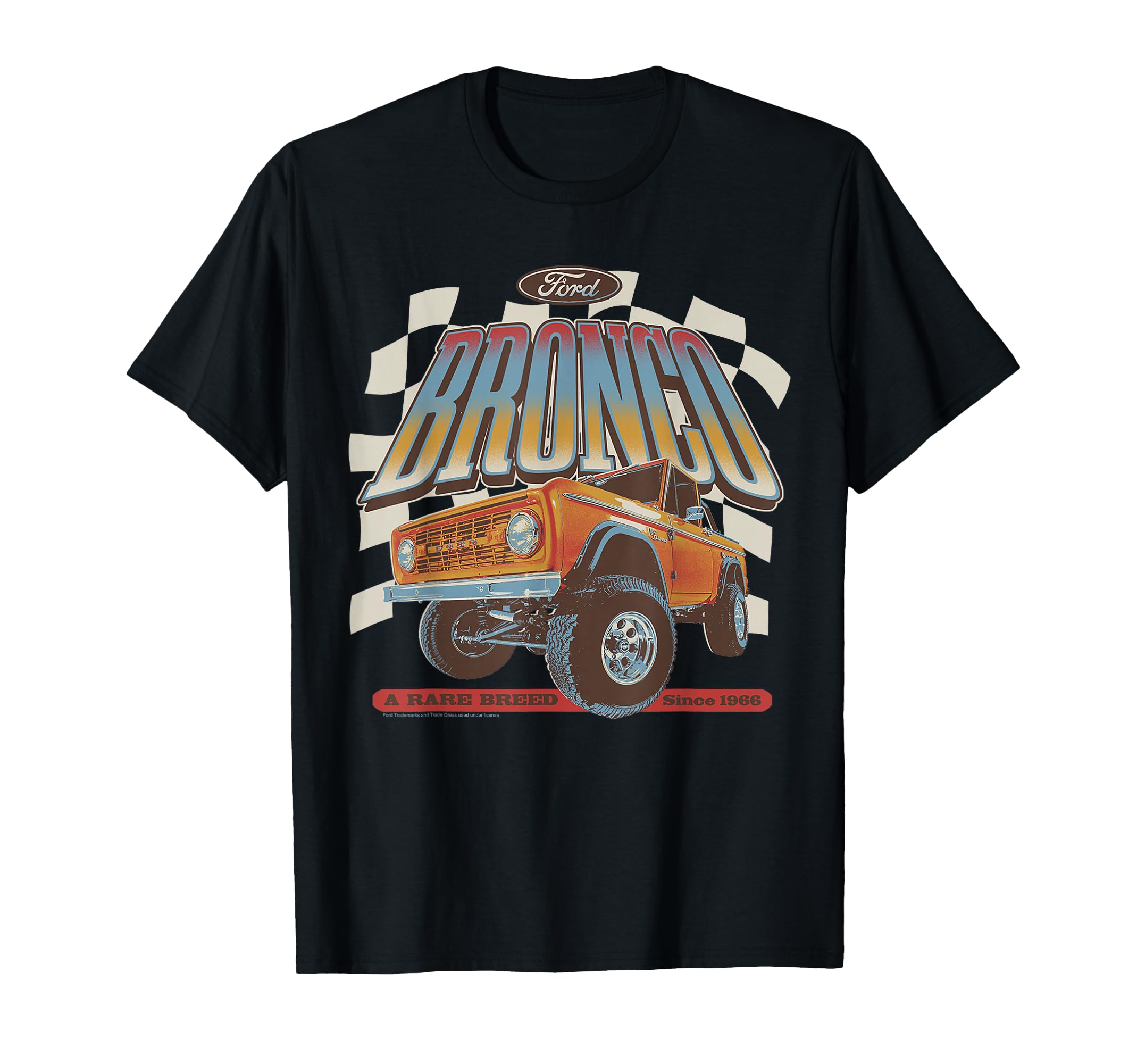 Ford Bronco Rare Breed Since 1966 T-Shirt - Casual Everyday Wear Unisex - T-Shirt, Sweatshirt, Hoodie