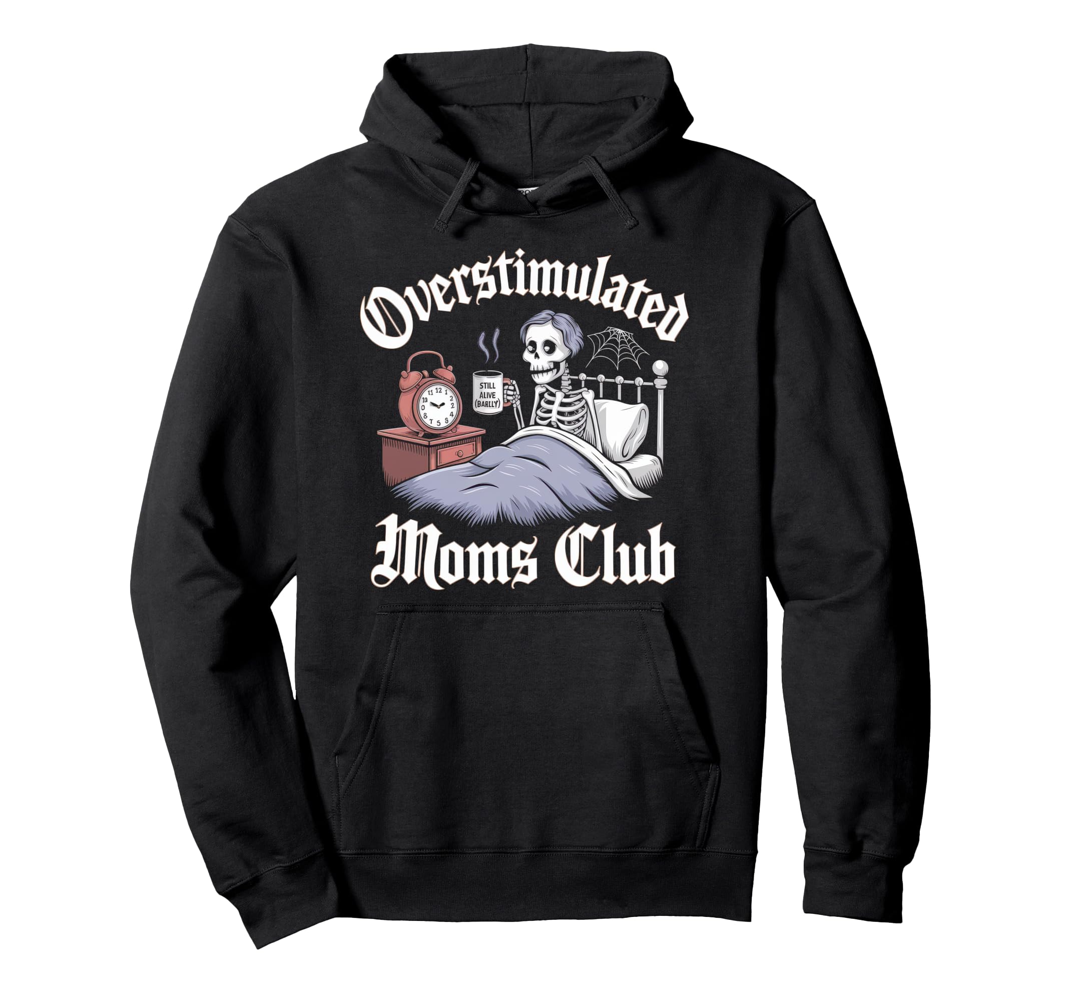 Overstimulated Moms Club Mom Depression Hoodie - Streetwear Style Unisex - T-Shirt, Sweatshirt, Hoodie