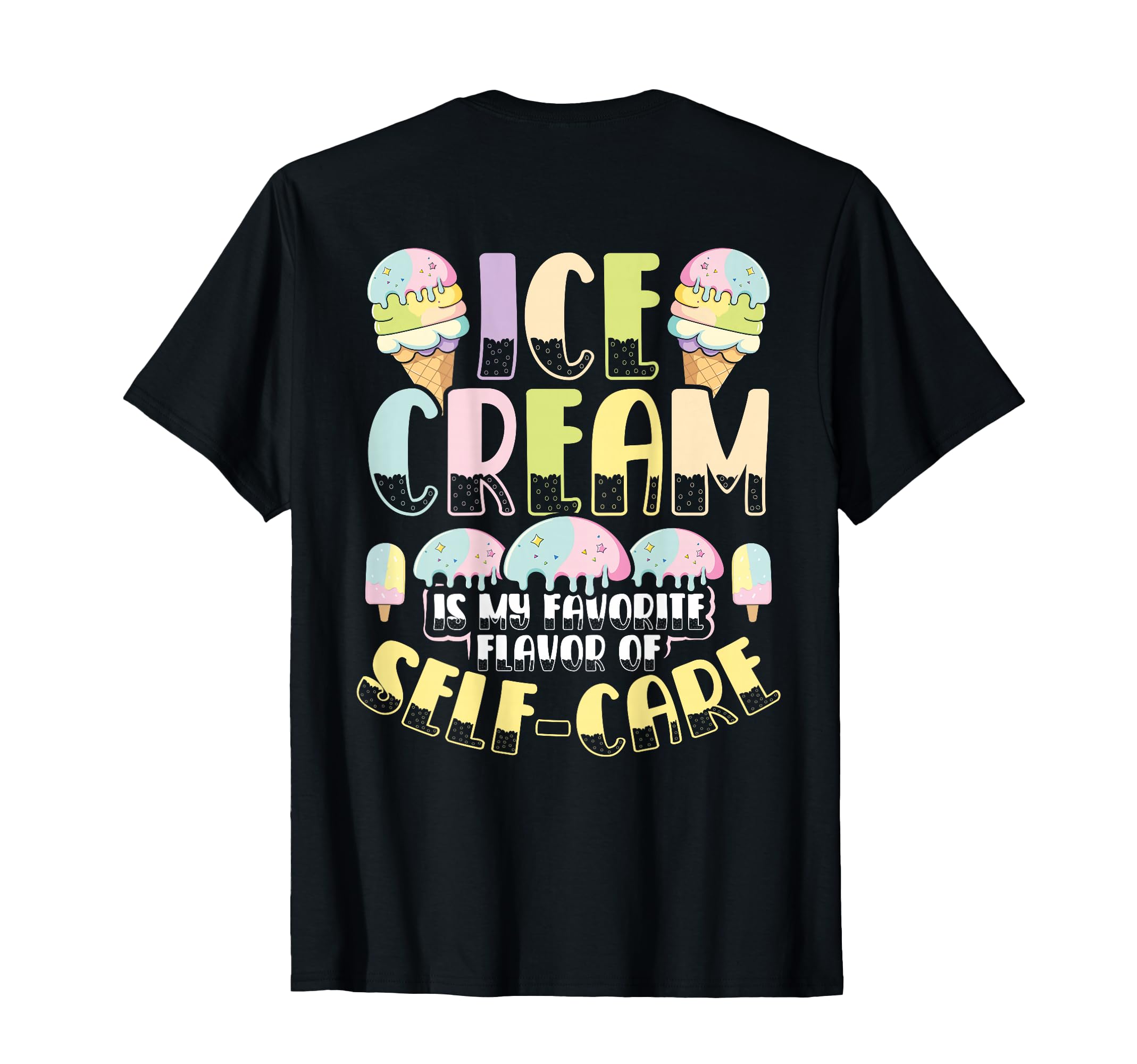 Ice Cream Is My Favorite Flavor T-Shirt - Casual Everyday Wear for Adults - T-Shirt, Sweatshirt, Hoodie