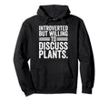 Introverted But Willing To Discuss Hoodie - Trendy Graphic for Adults - T-Shirt, Sweatshirt, Hoodie