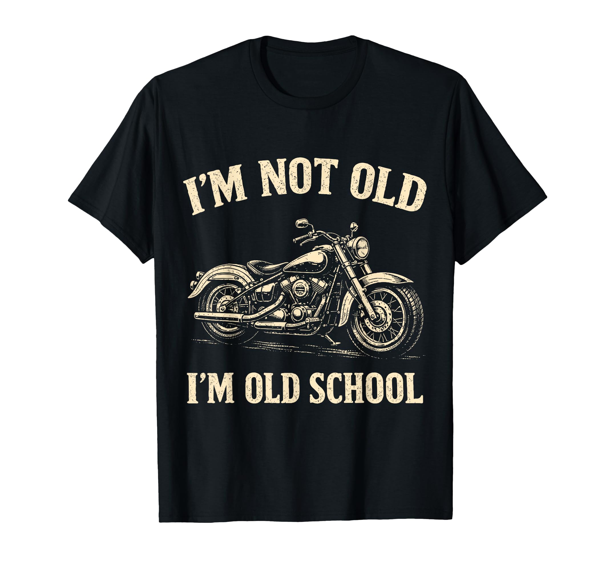 Im Not Old Im Old School Funny T-Shirt - Minimalist Print Unisex - T-Shirt, Sweatshirt, Hoodie
