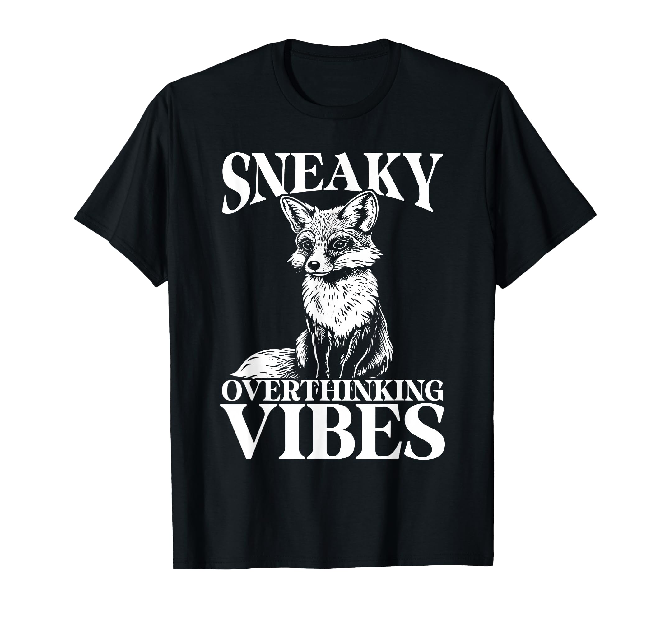Sneaky Fox Overthinkers And Quiet T-Shirt - Minimalist Print Men Women - T-Shirt, Sweatshirt, Hoodie